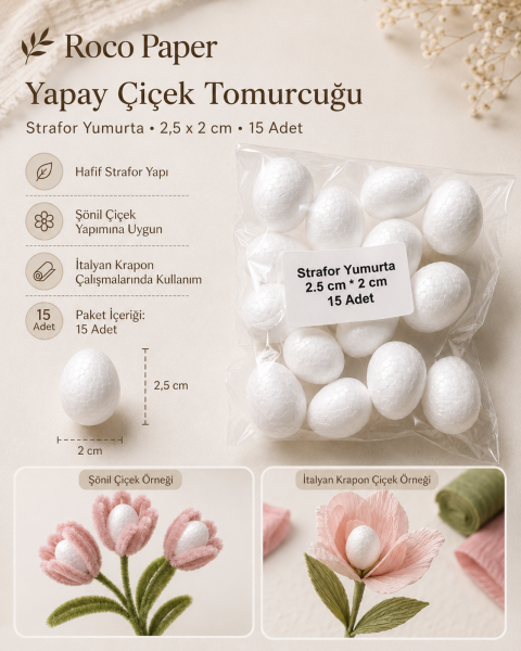 Strafor Yumurta Tomurcuk Çiçek Ortası 2,5 cm x 2 cm 15'li Paket