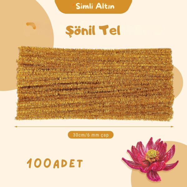 Şönil Tel, El İşi, DIY, Hobi ve Çiçek Yapım Teli, Simli Altın, 100 Adet, 6 mm - 30 Cm
