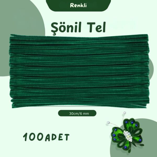 Şönil Tel, El İşi, DIY, Hobi ve Çiçek Yapım Teli, Koyu Yeşil, 100 Adet, 6 mm - 30 Cm